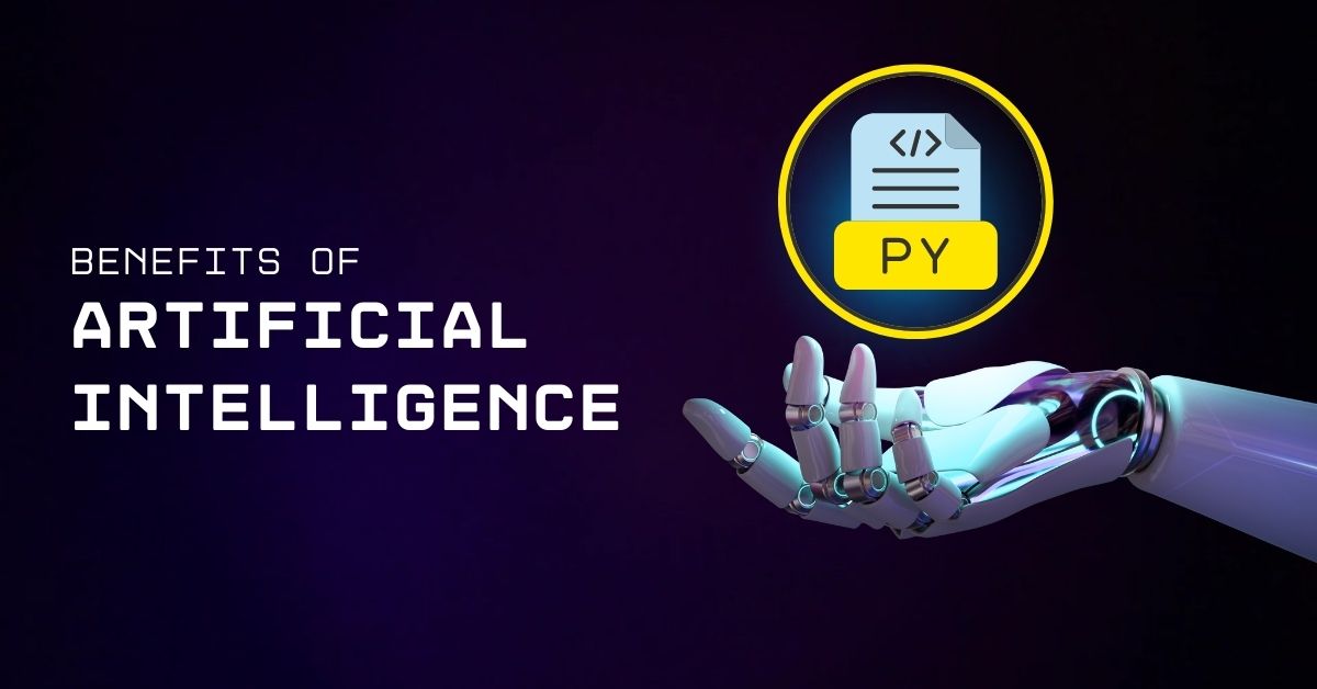 Benefits of Artificial Intelligence With Python